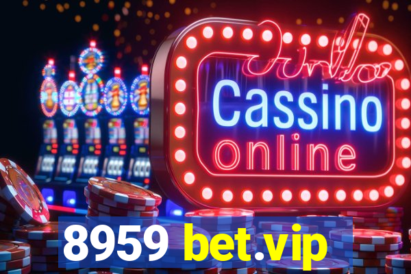 8959 bet.vip